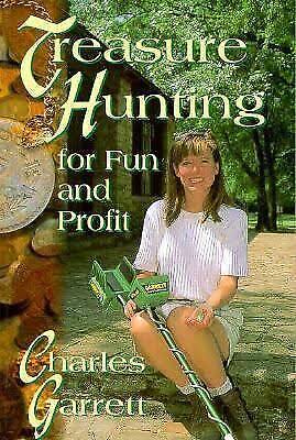 Treasure Hunting  for Fun and Profit by Charles Garrett