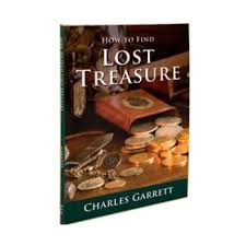 How to Find  Lost Treasure by  Charles Garrett